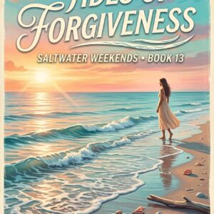 Tides of Forgiveness