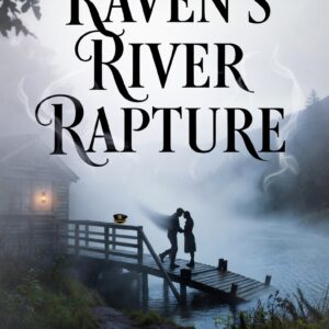 Raven's River Rapture