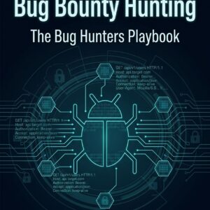 Foundations of Bug Bounty Hunting